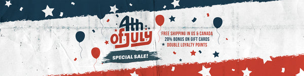 4th of July Special Sale! Free shipping in the US & Canada, 20% bonus on gift cards, & double loyalty points!